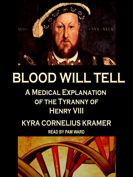 Title details for Blood Will Tell by Kyra Cornelius Kramer - Wait list